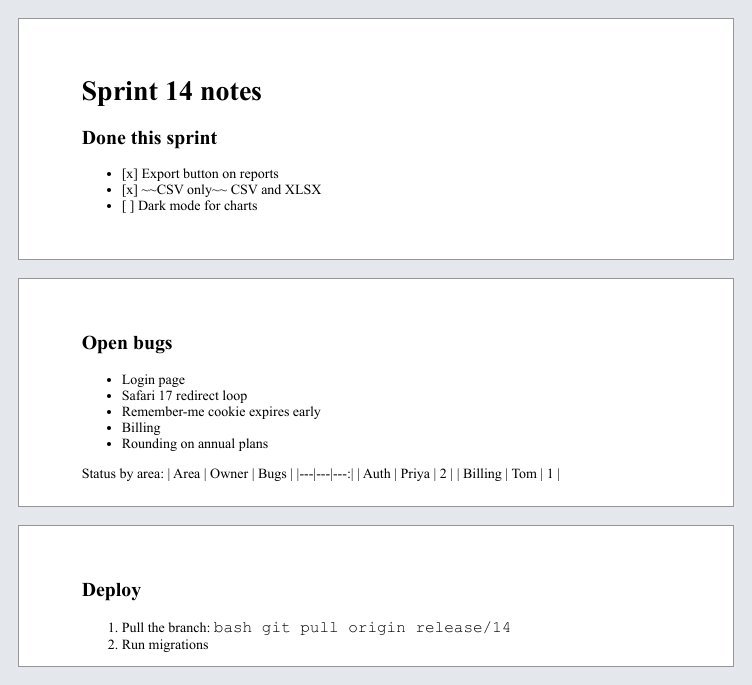 Three PDF pages from the same notes: task items printed as [x] with tildes kept, sub-bullets flattened, the table run together as one line of pipes, and the code block merged into a list item.